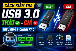 cách kiểm tra usb 3.0 thật giả