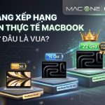 Cập nhật bảng xếp hạng đo lường thời lượng pin thực tế của các dòng Macbook bảng xếp hạng pin thực tế Macbook