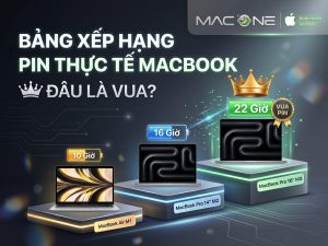 bảng xếp hạng pin thực tế Macbook
