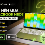 có nên mua Macbook Neo
