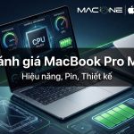 Đánh giá MacBook Pro M3 chi tiết cấu hình danh gia macbook pro m3