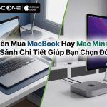 Người dùng phân vân nên mua MacBook hay Mac Mini Phần cứng máy tính