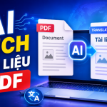Ai dịch tài liệu pdf với các công cụ chuyên nghiệp hiệu quả nhất Ai dịch tài liệu pdf với các công cụ chuyên nghiệp hiệu quả nhất