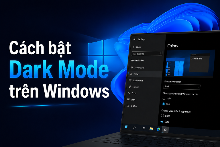 Hướng dẫn sử dụng chế độ dark mode trên hệ máy tính Windows