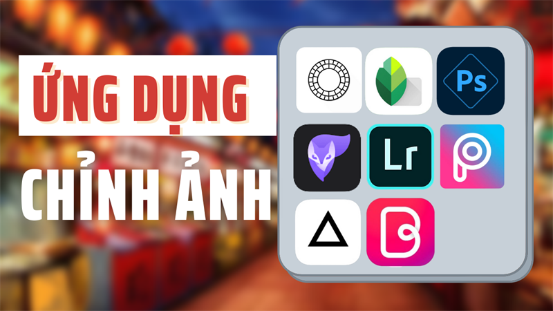 Tổng hợp các phần mềm chỉnh sửa ảnh miễn phí