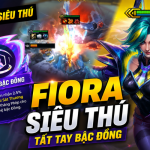 Cách chơi đội hình Fiora