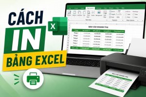 Cách in bảng Excel