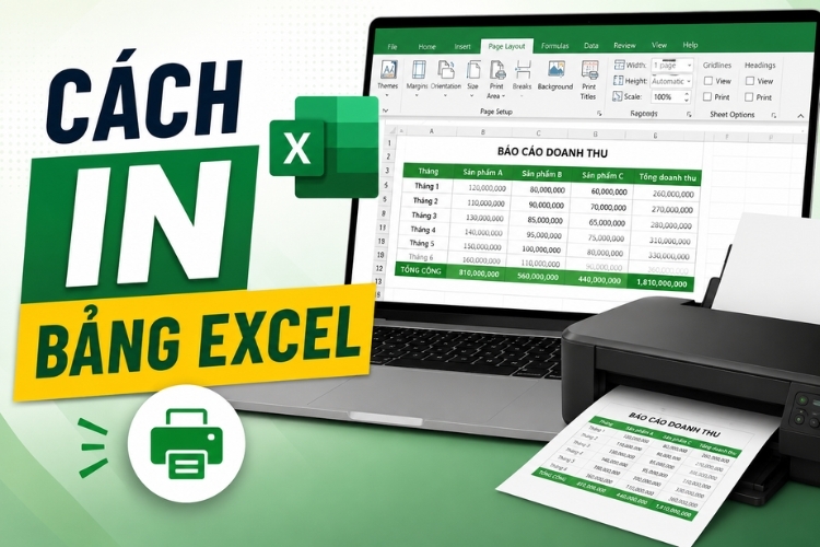 Cách in bảng Excel