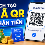 Cách tạo mã QR nhận tiền