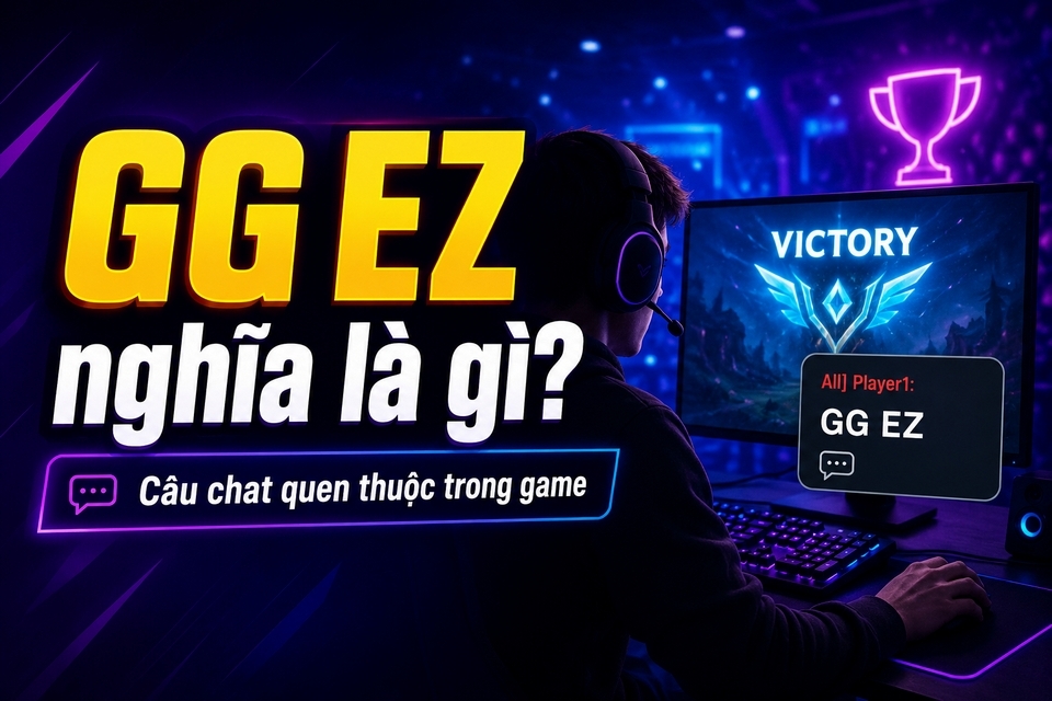 Gg ez nghĩa là gì